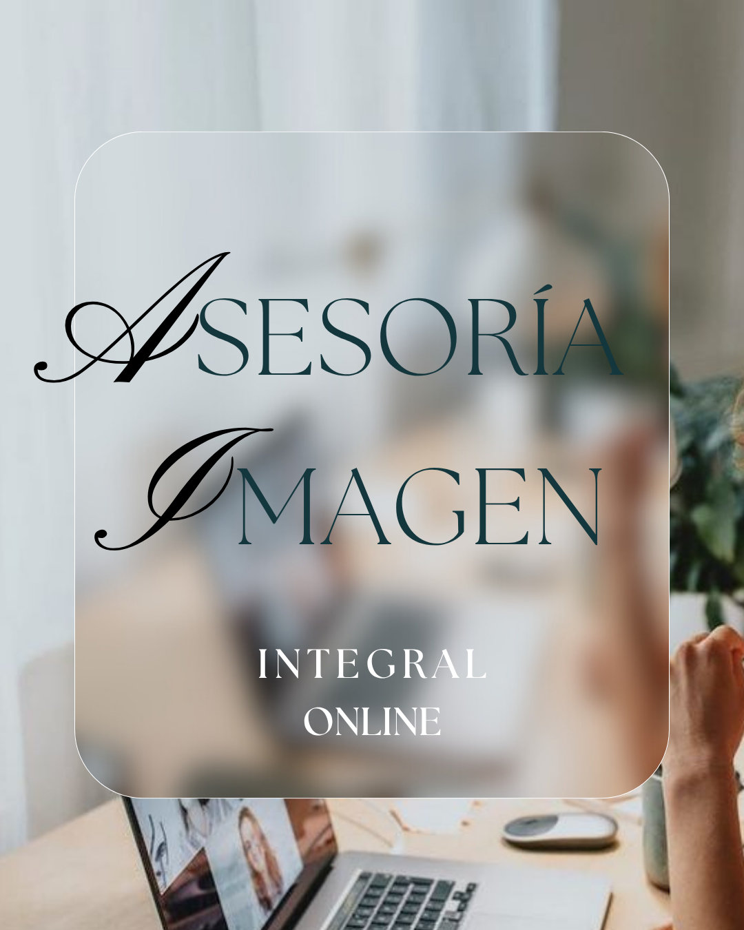 Penélope Illa ofreciendo asesoría de imagen integral online para ayudar a mujeres a construir un armario funcional, versátil y alineado con su identidad personal desde cualquier lugar.