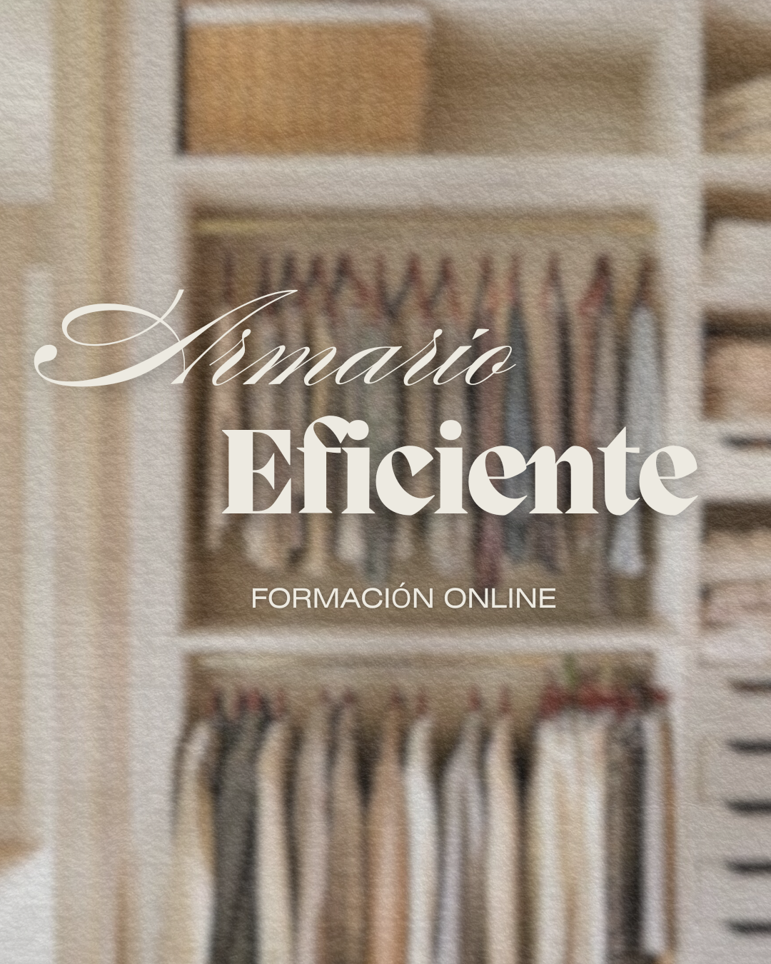 Curso Armario Eficiente de Penélope Illa, formación online para aprender a organizar tu ropa, crear looks semanales y optimizar tu armario de forma práctica y con estilo.
